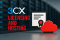3CX Phone System Licensing and Hosting